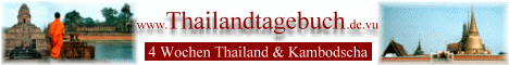4 Wochen Thailand & Kambodscha - Ausfhrlicher Reisebericht, Bildergalerie, Linkliste